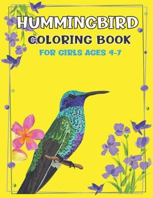 Book cover for Hummingbird Coloring Book for Girls Ages 4-7