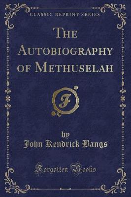 Book cover for The Autobiography of Methuselah (Classic Reprint)