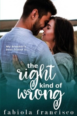 Cover of The Right Kind of Wrong