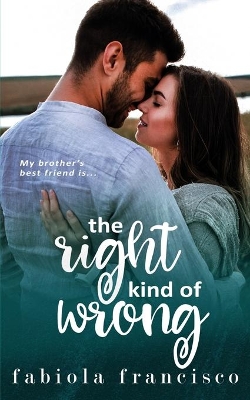 Book cover for The Right Kind of Wrong