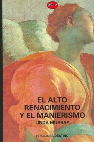 Cover of El Alto Renacimiento y El Manierismo