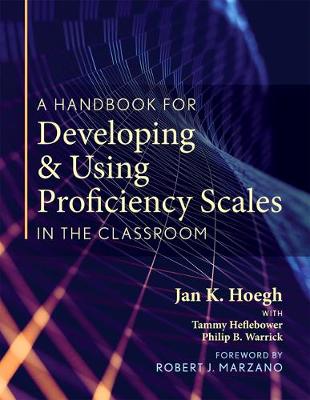 Book cover for A Handbook for Developing and Using Proficiency Scales in the Classroom