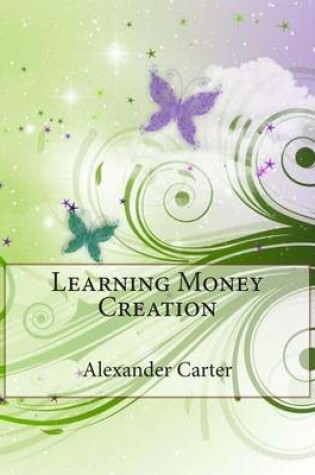 Cover of Learning Money Creation