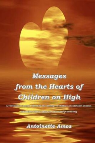 Cover of Messages from the Hearts of Children on High