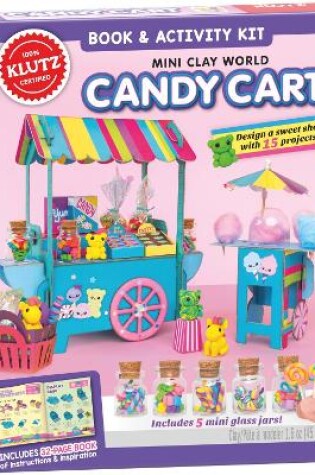 Cover of Mini Clay World: Candy Cart (Klutz)