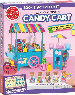 Cover of Mini Clay World: Candy Cart (Klutz)