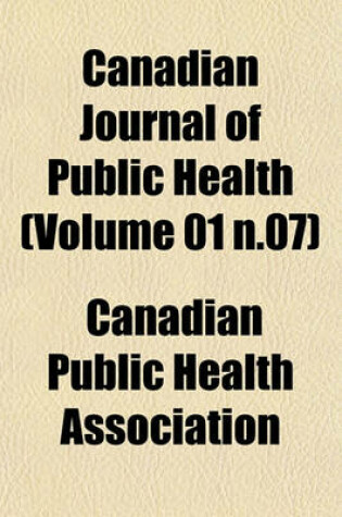 Cover of Canadian Journal of Public Health (Volume 01 N.07)