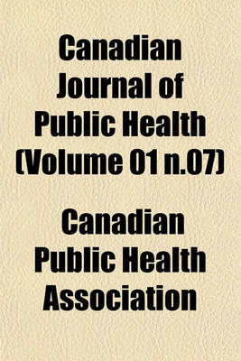 Book cover for Canadian Journal of Public Health (Volume 01 N.07)