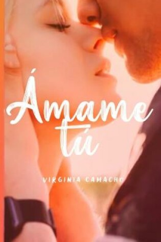 Cover of Amame tu