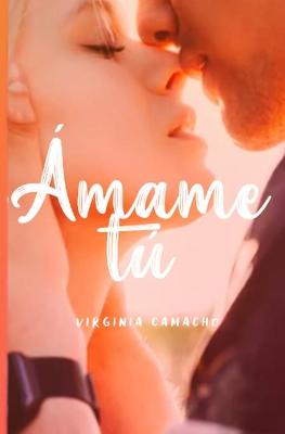 Book cover for Amame tu