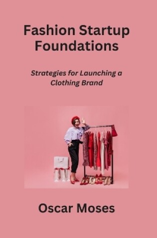 Cover of Fashion Startup Foundations