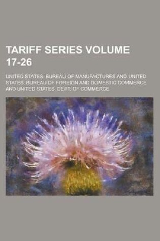Cover of Tariff Series Volume 17-26
