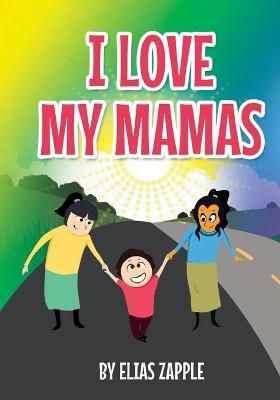 Book cover for I Love My Mamas