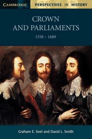 Cover of Crown and Parliaments, 1558–1689
