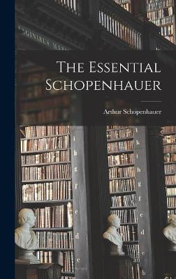 Book cover for The Essential Schopenhauer