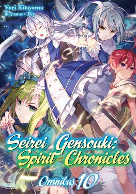 Cover of Seirei Gensouki: Spirit Chronicles: Omnibus 10