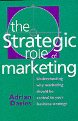 Book cover for The Strategic Role Of Marketing