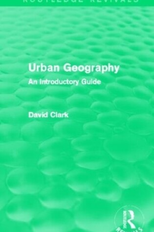 Cover of Urban Geography (Routledge Revivals)