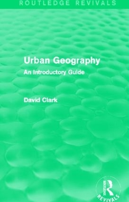 Cover of Urban Geography (Routledge Revivals)