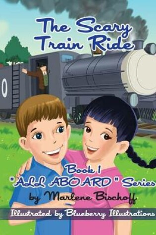 Cover of The Scary Train Ride