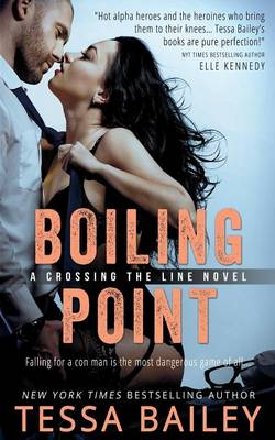 Boiling Point by Tessa Bailey