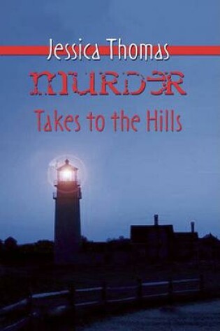 Cover of Murder Takes to the Hills