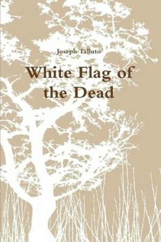 Cover of White Flag of the Dead