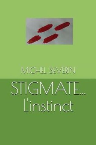 Cover of Stigmate... l'Instinct