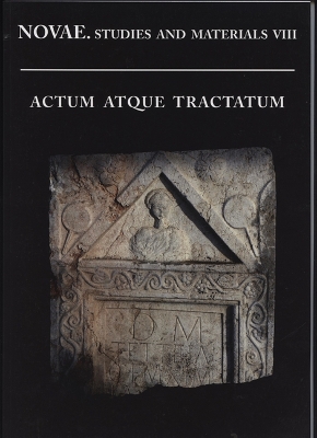 Book cover for Novae. Studies and Materials VIII, Actum Atque Tractatum