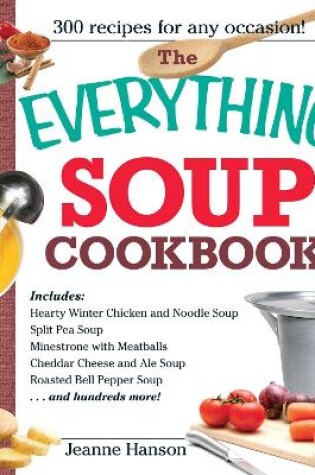 Cover of The Everything Soup Cookbook