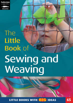 Book cover for The Little Book of Sewing and Weaving
