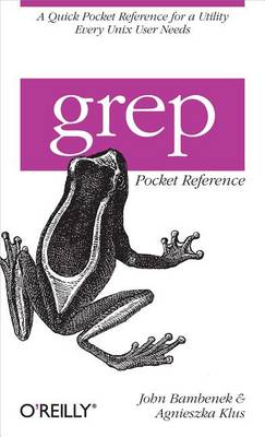 Book cover for Grep Pocket Reference