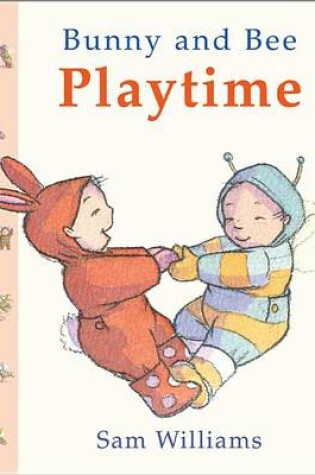 Cover of Bunny and Bee Playtime