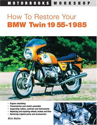 Book cover for How to Restore Your BMW Twin, 1955-1985