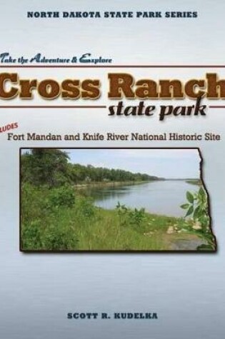 Cover of Cross Ranch State Park