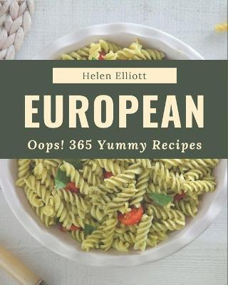 Book cover for Oops! 365 Yummy European Recipes