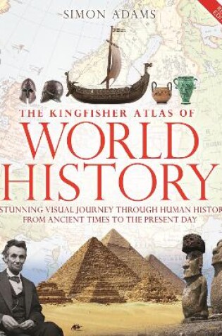 Cover of Kingfisher Atlas of World History