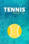 Book cover for Tennis Training Log