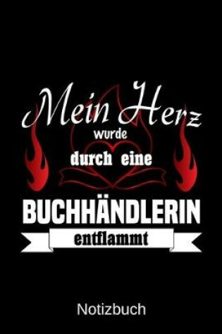 Cover of Mein Herz wurde durch eine Buchhandlerin entflammt