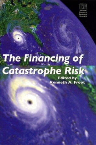 Cover of The Financing of Catastrophe Risk