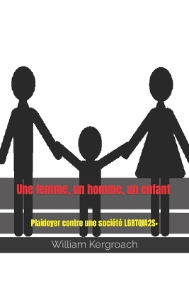 Book cover for Une femme, un homme, un enfant