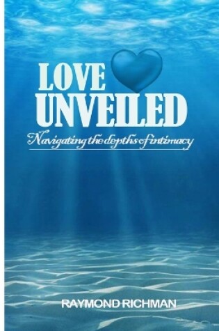 Cover of Love unveiled