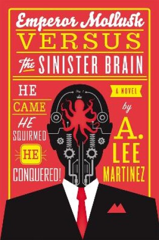 Cover of Emperor Mollusk Versus The Sinister Brain