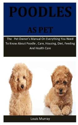 Book cover for Poodles As Pet