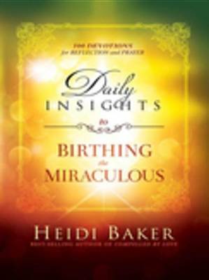 Book cover for Daily Insights to Birthing the Miraculous