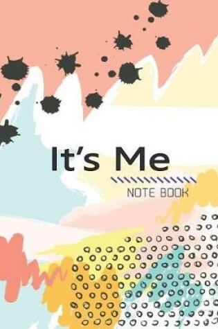 Cover of It's Me Note Book