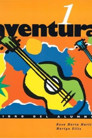 Cover of Aventura 1: Pupil's Book