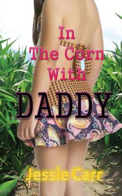 Book cover for In The Corn With Daddy