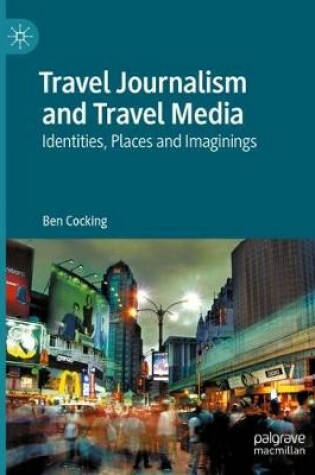 Cover of Travel Journalism and Travel Media