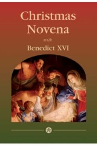 Cover of Christmas Novena with Benedict XVI